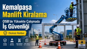 kemapaşa manlift blog yazılarımız