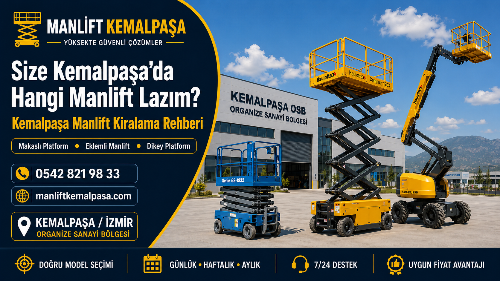 Kemalpaşa manlift kiralama rehberi için makaslı platform, eklemli manlift ve dikey platform seçenekleri